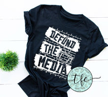 Load image into Gallery viewer, {Defund The Media} screen print tee