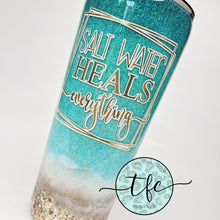 Load image into Gallery viewer, {Salt Water Heals Everything} Beach tumbler