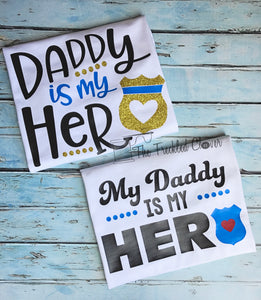 {Daddy is my HERO} Tee