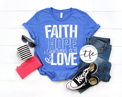 {Faith. Hope. Love} screen print tee