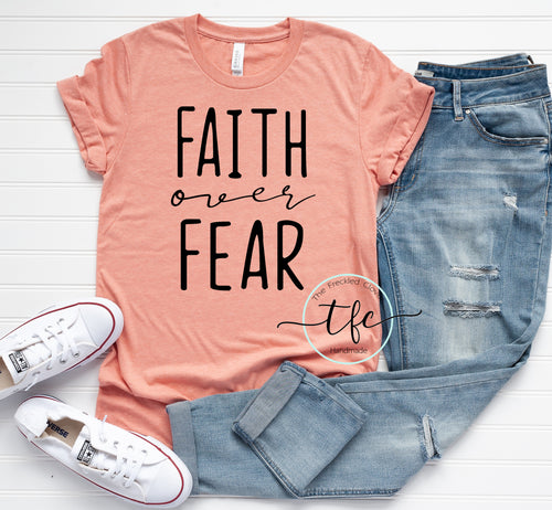 {Faith Over Fear}