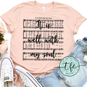 {It Is Well With My Soul} screen print tee