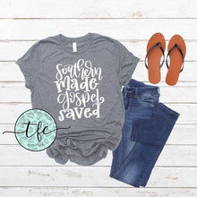 Load image into Gallery viewer, {Southern Made Gospel Saved} screen print tee