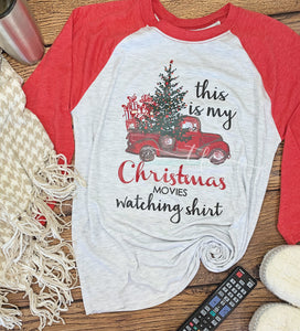 {Christmas Movie Watching Shirt} raglan