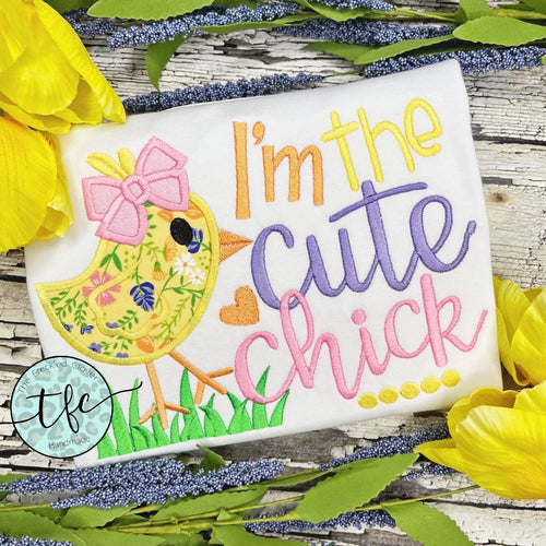 {I'm The Cute Chick} applique tee