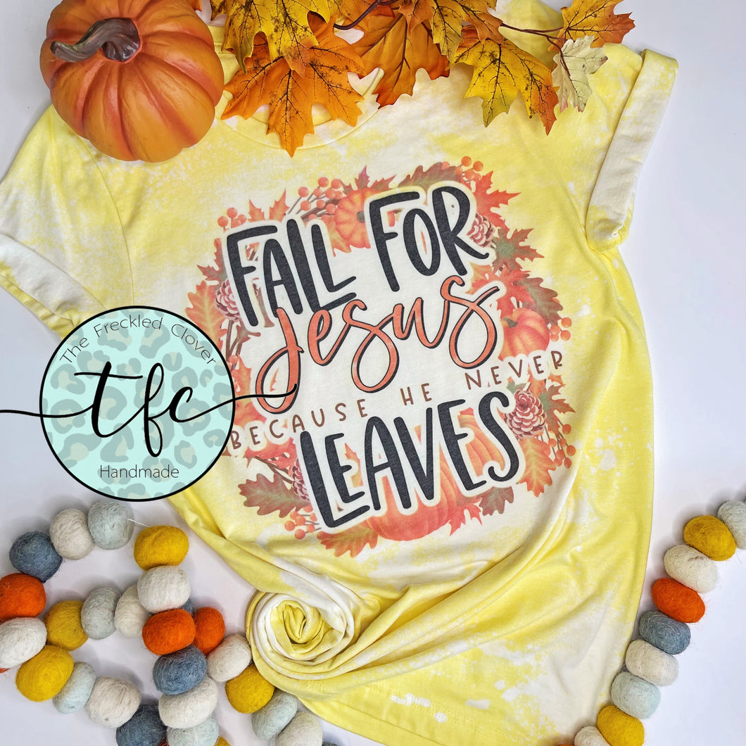 {Fall For Jesus- He Never Leaves} distressed tee