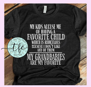 {Grand Babies Are My Favorite} screen print tee