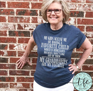 {Grand Babies Are My Favorite} screen print tee