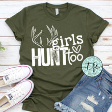 Load image into Gallery viewer, {Girls Hunt Too} screen print tee