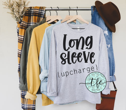 {Long Sleeve} add on upcharge