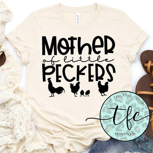 {Mother of Little Peckers} screen print tee