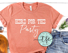 Load image into Gallery viewer, {Here For The PARTY}  screen print tee