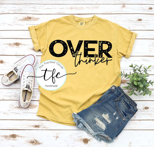 {Overthinker} screen print tee