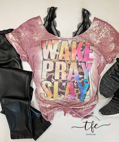 {Wake. Pray. Slay}