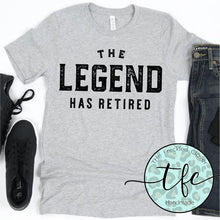 Load image into Gallery viewer, {The Legend Has Retired} screen print tee