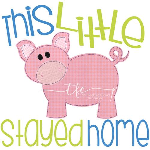 {This Little Piggy Stayed Home} Boy