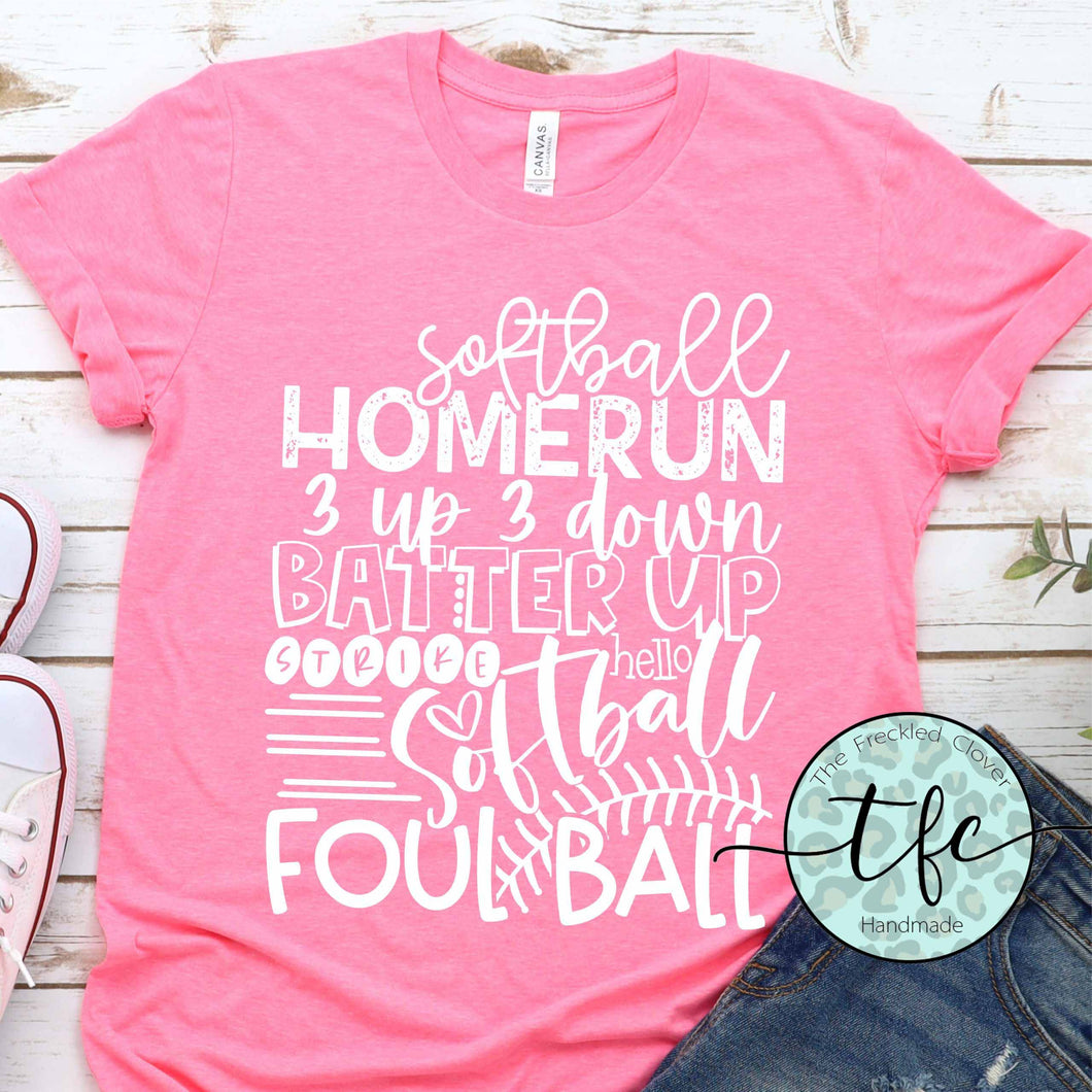 {Softball Softball Softball} screen print tee