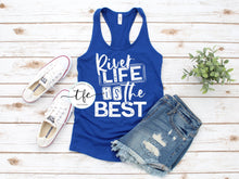 Load image into Gallery viewer, {River Life Is The Best} screen print tee/tank