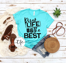 Load image into Gallery viewer, {River Life Is The Best} screen print tee/tank