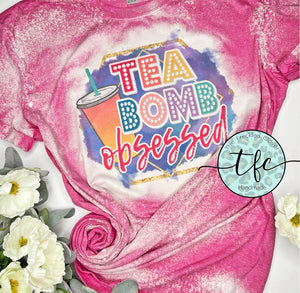 {Tea Bomb Obsessed} distressed tee
