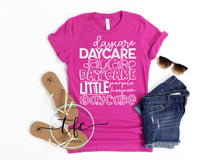 Load image into Gallery viewer, {Day Care Teacher} screen print tee