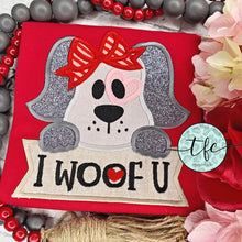 Load image into Gallery viewer, {I Woof U} applique design