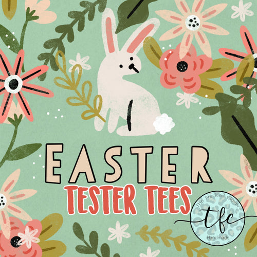 {Easter 2023} Tester Tees